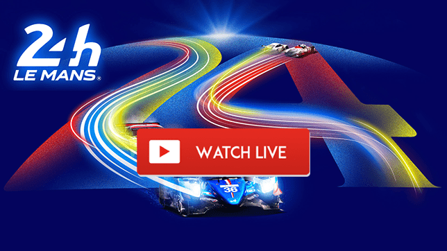 How To Watch 24 Hours Of Le Mans 2022 Live Stream Online